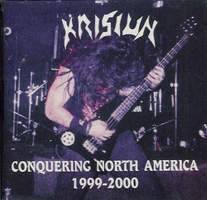 Krisiun : Conquering North America 1999-2000